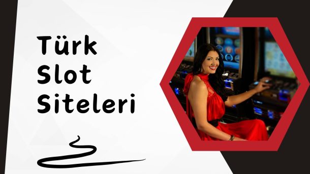 Turk Slot Siteleri